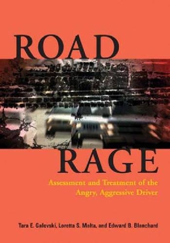 Бумажная книга «Road Rage: Assessment and Treatment of the Angry, Aggressive Driver», авторов Эдвард Б. Бланшар, Лоретта С. Мальта, Тара Э. Галовски - фото №1