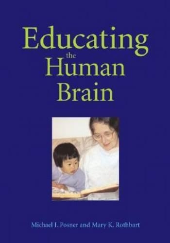 Паперова книга «Educating the Human Brain», автор Мері Ротбарт - фото №1