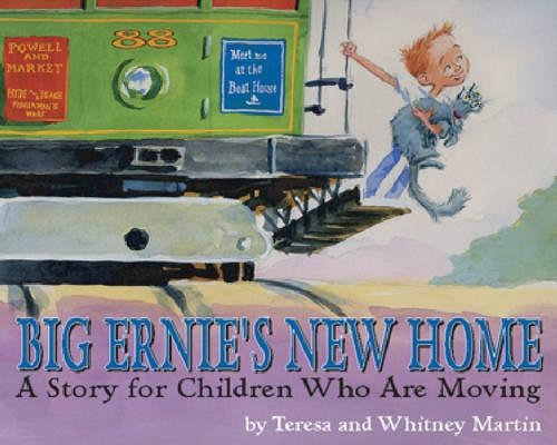 Бумажная книга «Big Ernie's New Home: A Story for Children Who Are Moving», авторов Тереза Мартин, Уитни Мартин - фото №1