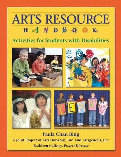 Паперова книга «Arts Resource Handbook: Activities for Students with Disabilities», автор Пола Чан Бінг - фото №1