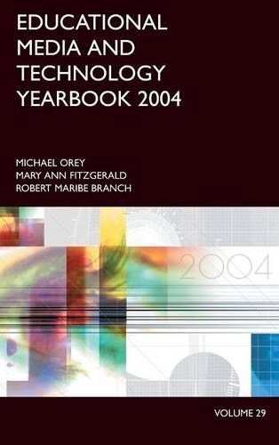 Паперова книга «Educational Media and Technology Yearbook 2004: Volume 29», авторів Мері Енн Фіцджеральд, Майкл Орей, Роберт Марібе Бранч - фото №1