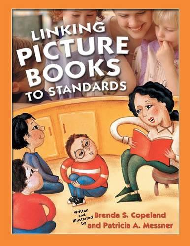 Паперова книга «Linking Picture Books to Standards», авторів Бренда С. Коупленд, Патриція А. Месснер - фото №1