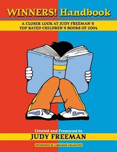 Бумажная книга «The WINNERS! Handbook: A Closer Look at Judy Freeman's Top-Rated Children's Books of 2004», автор Джуди Фримен - фото №1