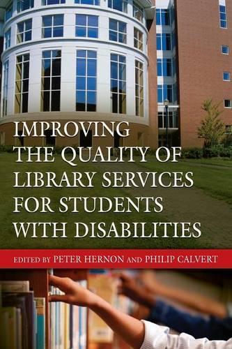 [object Object] «Improving the Quality of Library Services for Students with Disabilities», авторів Пітер Хернон, Філіп Калверт - фото №1