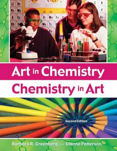 Бумажная книга «Art in Chemistry: Chemistry in Art, 2nd Edition», авторов Барбара Р. Гринберг, Диана Паттерсон - фото №1