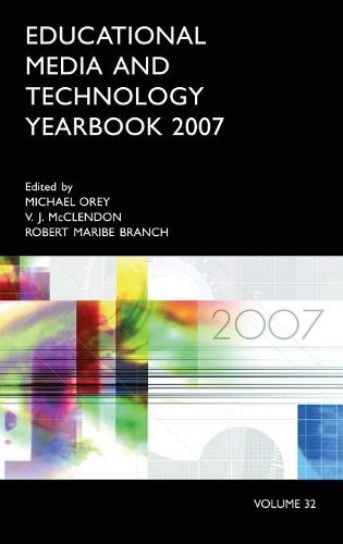 Паперова книга «Educational Media and Technology Yearbook 2007: Volume 32», авторів Майкл Орей, Роберт Марібе Бранч - фото №1