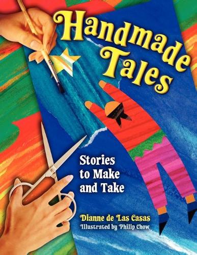 Бумажная книга «Handmade Tales: Stories to Make and Take», автор Дианна де Лас Касас - фото №1