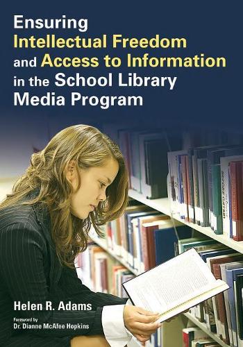 Паперова книга «Ensuring Intellectual Freedom and Access to Information in the School Library Media Program», автор Гелен Р. Адамс - фото №1