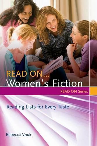 Паперова книга «Read On…Women's Fiction: Reading Lists for Every Taste», автор Ребекка Внук - фото №1