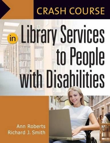[object Object] «Crash Course in Library Services to People with Disabilities», авторов Энн Робертс, Ричард Дж. Смит - фото №1