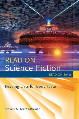 [object Object] «Read On...Science Fiction: Reading Lists for Every Taste», автор Стівен А. Торрес-Роман - фото №1