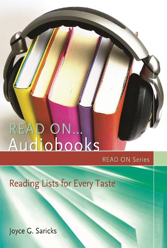 [object Object] «Read On…Audiobooks: Reading Lists for Every Taste», автор Джойс Г. Сарікс - фото №1