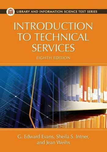 Паперова книга «Introduction to Technical Services», авторів Г. Едвард Еванс, Жан Вайхс, Шейла С. Інтнер - фото №1