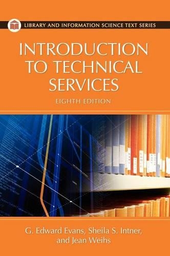 Бумажная книга «Introduction to Technical Services», авторов Г. Эдвард Эванс, Жан Вайхс, Шейла С. Интнер - фото №1