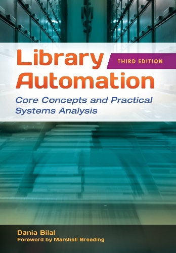 Паперова книга «Library Automation: Core Concepts and Practical Systems Analysis», автор Данія Білал - фото №1