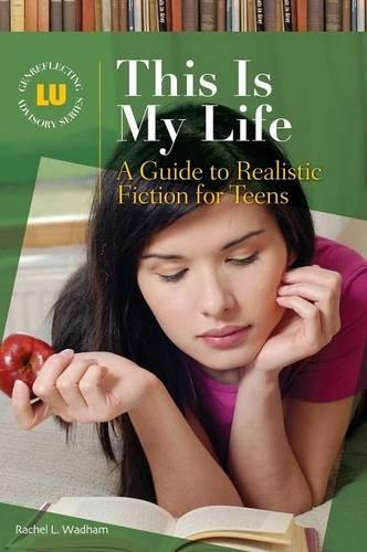 Бумажная книга «This Is My Life: A Guide to Realistic Fiction for Teens», автор Рэйчел Л. Уодхэм - фото №1