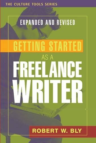 Паперова книга «Getting Started as a Freelance Writer, Revised & Expanded», автор Роберт В. Блай - фото №1