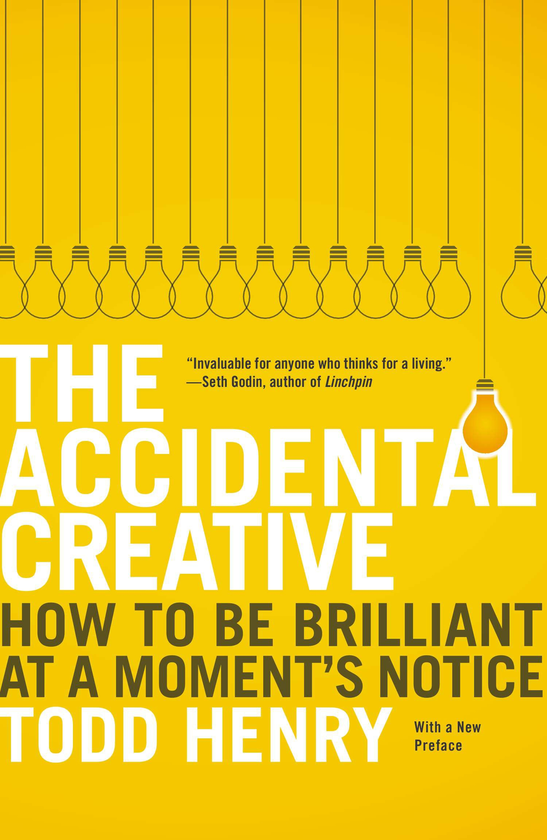 Паперова книга «The Accidental Creative», автор Тодд Генрі - фото №1