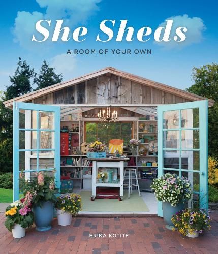 Бумажная книга «She Sheds: A Room of Your Own», автор Эрика Котит - фото №1