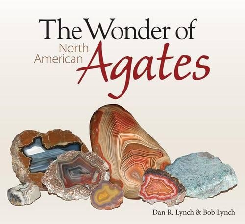 Бумажная книга «The Wonder of North American Agates», автор Боб Линч - фото №1