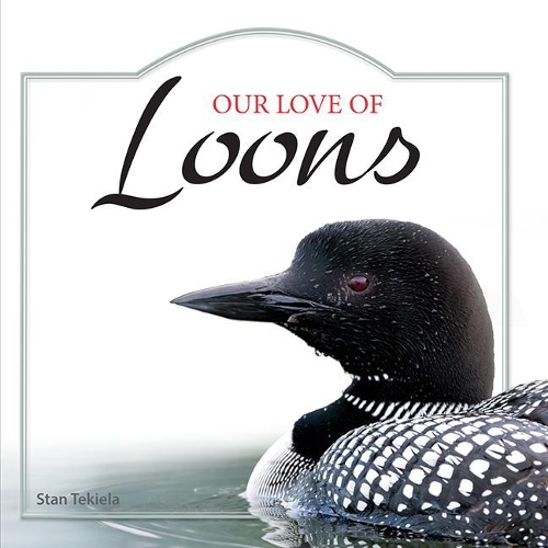 Бумажная книга «Our Love of Loons», автор Стэн Текила - фото №1
