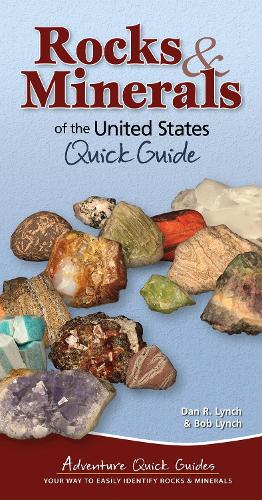 Бумажная книга «Rocks & Minerals of the United States: Quick Guide», авторов Боб Линч, Дэн Р. Линч - фото №1