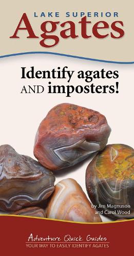 Бумажная книга «Lake Superior Agates: Your Way to Easily Identify Agates», автор Джим Магнусон - фото №1