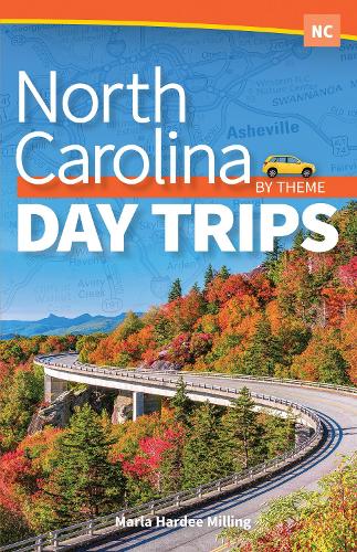 Бумажная книга «North Carolina Day Trips by Theme», автор Марла Харди Миллинг - фото №1