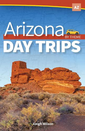 Бумажная книга «Arizona Day Trips by Theme», автор Ли Уилсон - фото №1