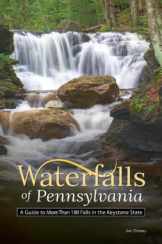 Бумажная книга «Waterfalls of Pennsylvania: A Guide to More Than 180 Falls in the Keystone State», автор Джим Чейни - фото №1