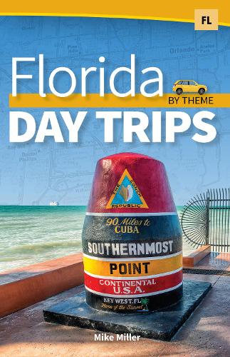 Бумажная книга «Florida Day Trips by Theme», автор Майк Миллер - фото №1