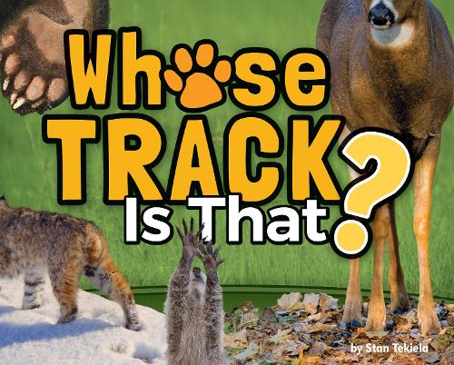 Паперова книга «Whose Track Is That?», автор Стен Текіела - фото №1