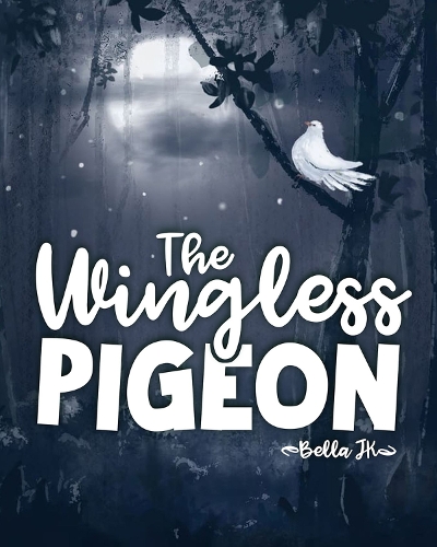 Бумажная книга «Wingless Pigeon», автор Белла Джей Кей - фото №1