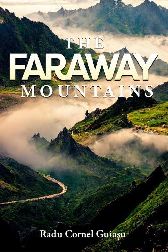 Бумажная книга «The Faraway Mountains», автор Раду Гиасу - фото №1