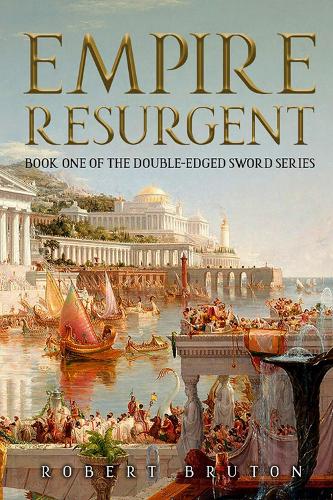 Паперова книга «Empire Resurgent: Belisarius and the Reconquest of the West», автор Роберт Брутон - фото №1