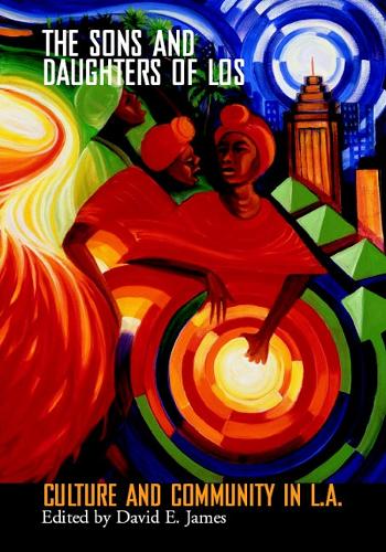 Бумажная книга «Sons And Daughters Of Los: Culture And Community In L.A.», автор Дэвид Джеймс - фото №1