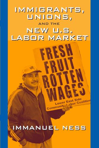 Паперова книга «Immigrants Unions & The New Us Labor Mkt», автор Іммануель Несс - фото №1