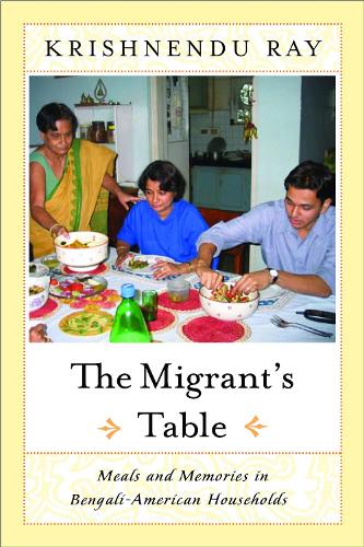 Паперова книга «The Migrants Table: Meals And Memories In», автор Крішненду Рей - фото №1