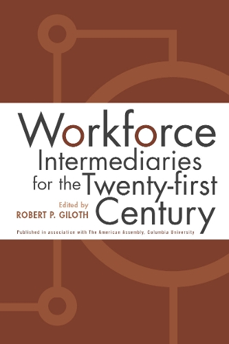 Бумажная книга «Workforce Intermediaries: For The 21St Century», автор Роберт Гилот - фото №1