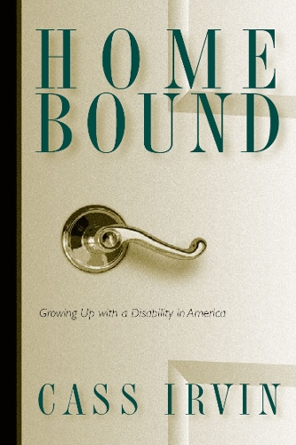 Бумажная книга «Home Bound: Growing Up With A Disability», автор Кас Ирвин - фото №1