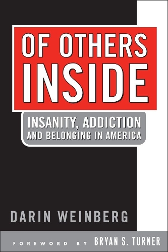 Паперова книга «Of Others Inside: Insanity, Addiction And Belonging in America», автор Дарін Вайнберг - фото №1