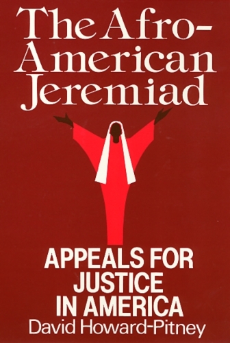 Бумажная книга «African American Jeremiad Rev: Appeals For Justice In America», автор Дэвид Ховард-Питни - фото №1