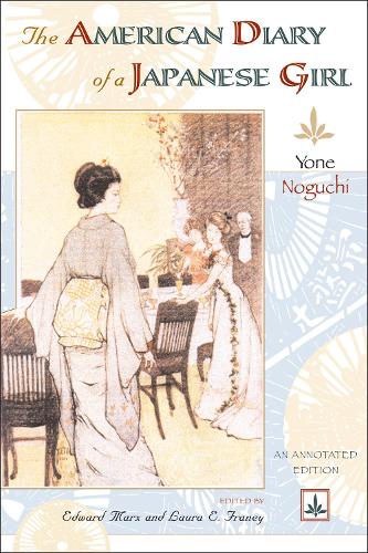 Бумажная книга «The American Diary of a Japanese Girl: An Annotated Edition», автор Йоне Ногучи - фото №1