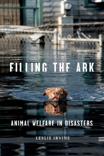 Бумажная книга «Filling the Ark: Animal Welfare in Disasters», автор Лесли Ирвайн - фото №1