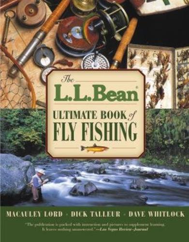 Паперова книга «L.L. Bean Ultimate Book of Fly Fishing», авторів Дейв Вітлок, Дік Талер, Маколі Лорд - фото №1