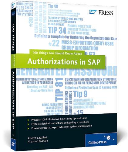 Паперова книга «Authorizations in SAP: 100 Things You Should Know About...», авторів Андреа Кавалері, Массімо Манара - фото №1