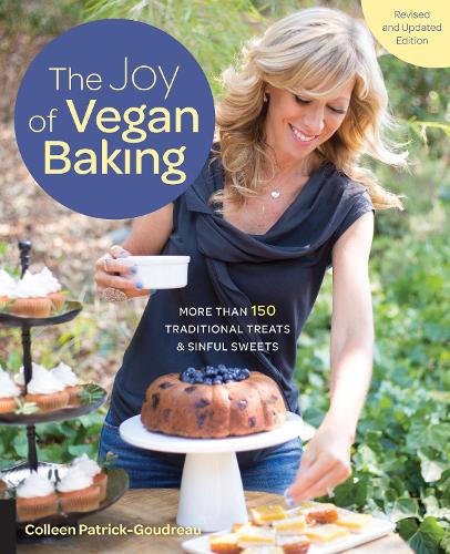 [object Object] «The Joy of Vegan Baking, Revised and Updated Edition: More than 150 Traditional Treats and Sinful Sweets», автор Колін Патрік-Гудро - фото №1