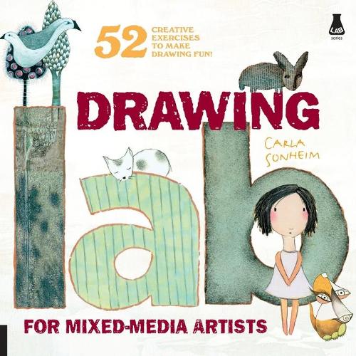Бумажная книга «Drawing Lab for Mixed-Media Artists: 52 Creative Exercises to Make Drawing Fun», автор Карла Сонхейм - фото №1