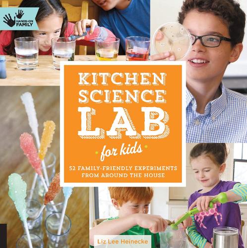 [object Object] «Kitchen Science Lab for Kids: 52 Family Friendly Experiments from Around the House», автор Лиз Ли Хайнеке - фото №1