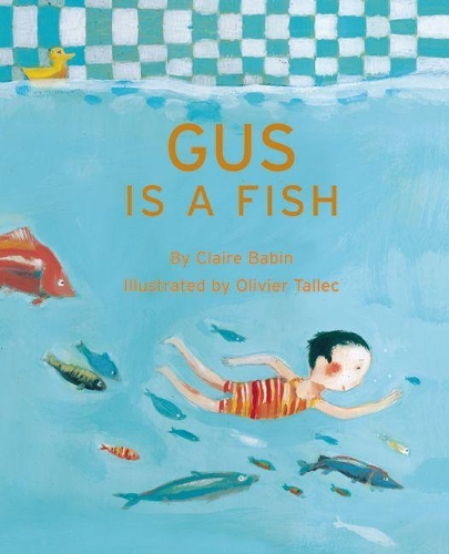 Паперова книга «Gus is a Fish», автор Клер Бабін - фото №1